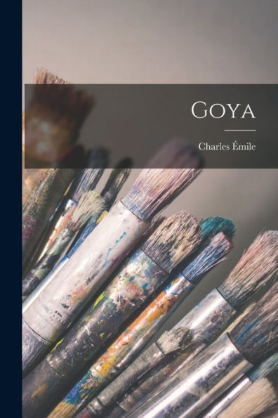 Goya (French Edition)