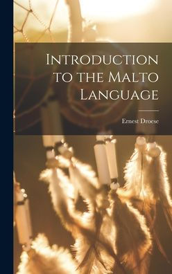 Introduction To The Malto Language
