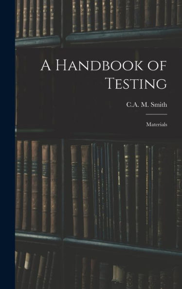 A Handbook Of Testing: Materials