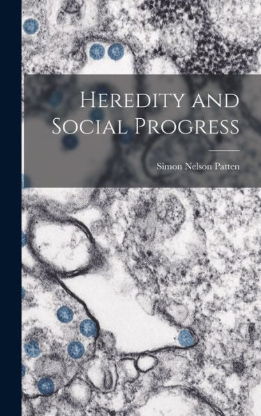 Heredity And Social Progress