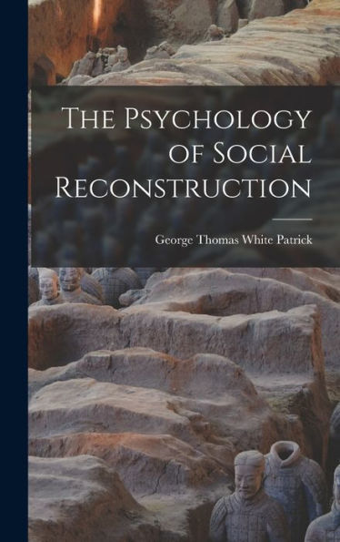 The Psychology Of Social Reconstruction