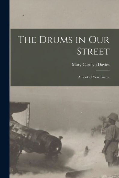 The Drums In Our Street: A Book Of War Poems
