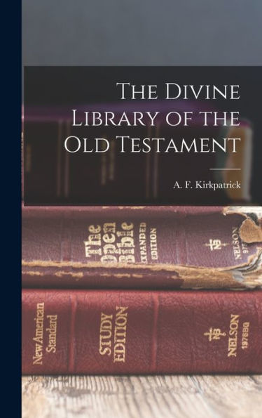 The Divine Library Of The Old Testament
