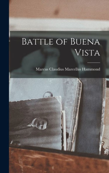 Battle Of Buena Vista