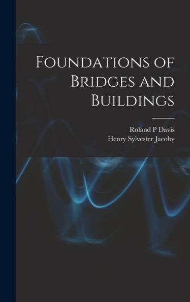 Foundations Of Bridges And Buildings