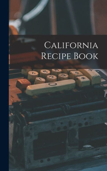 California Recipe Book