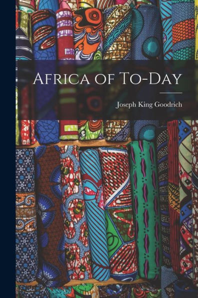 Africa Of To-Day