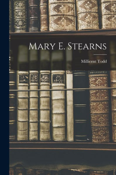 Mary E. Stearns