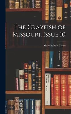 The Crayfish Of Missouri, Issue 10