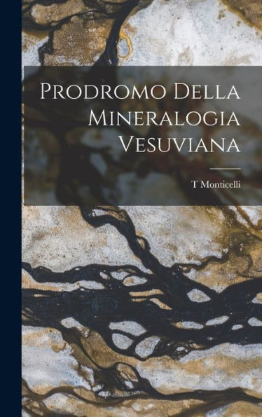 Prodromo Della Mineralogia Vesuviana (Italian Edition)