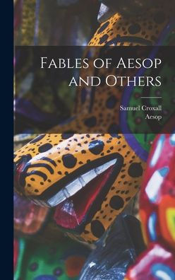 Fables Of Aesop And Others
