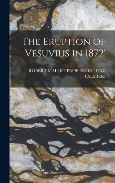 The Eruption Of Vesuvius In 1872'