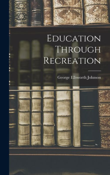 Education Through Recreation