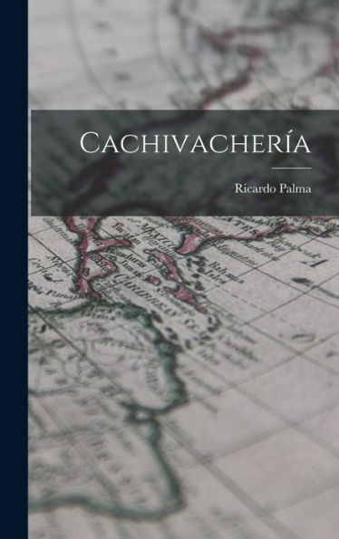 Cachivachería (Spanish Edition)