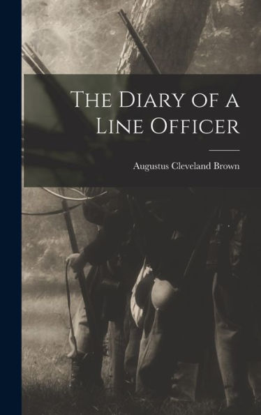 The Diary Of A Line Officer