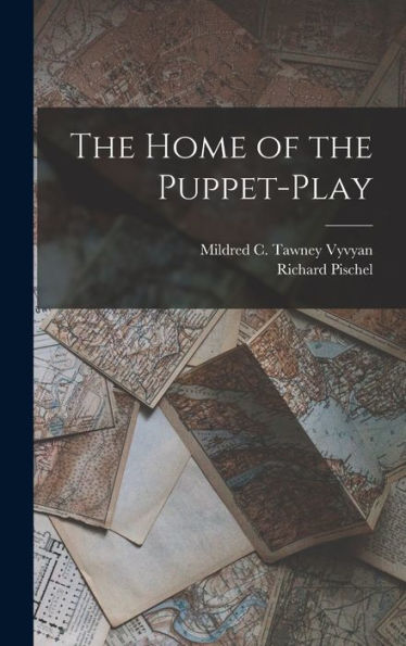 The Home Of The Puppet-Play