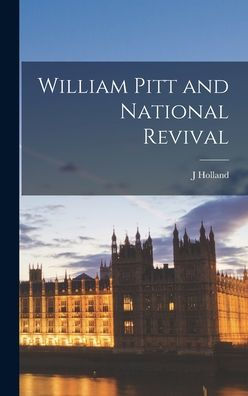 William Pitt And National Revival