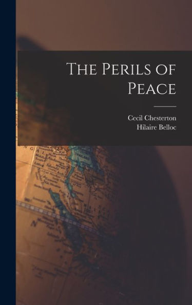 The Perils Of Peace