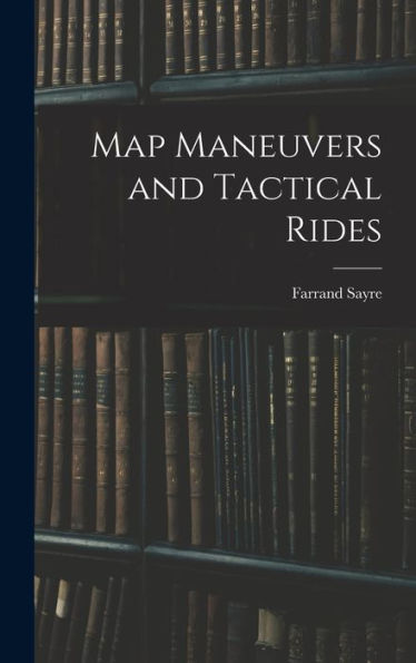 Map Maneuvers And Tactical Rides