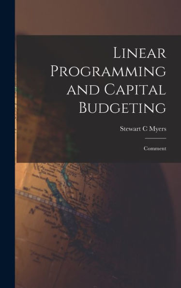 Linear Programming And Capital Budgeting: Comment