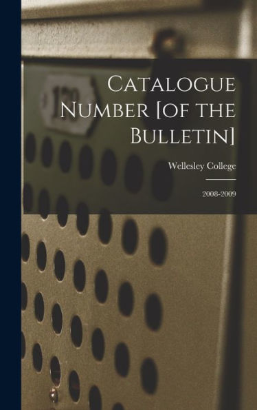 Catalogue Number [Of The Bulletin]: 2008-2009