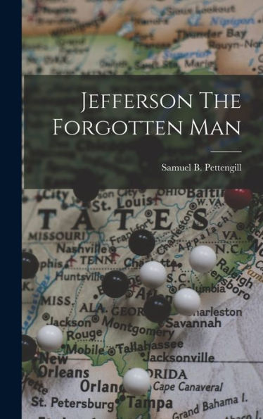 Jefferson The Forgotten Man