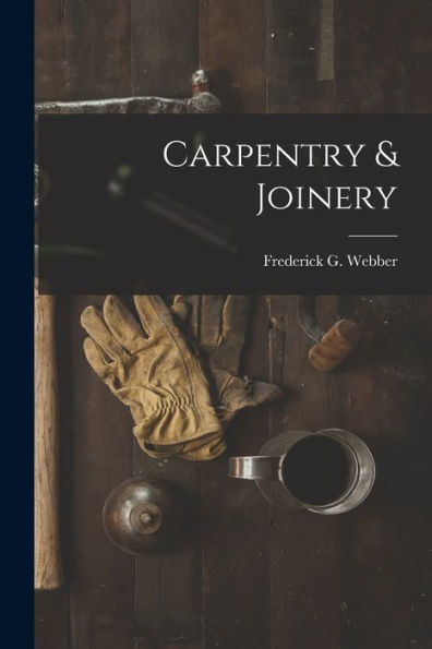 Carpentry & Joinery