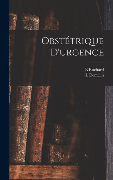 Obstétrique D'Urgence (French Edition)