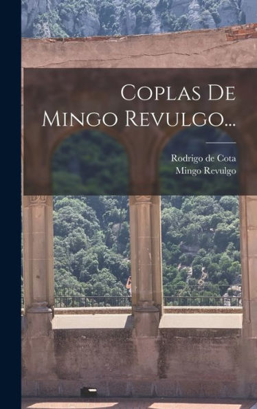 Coplas De Mingo Revulgo... (Spanish Edition)