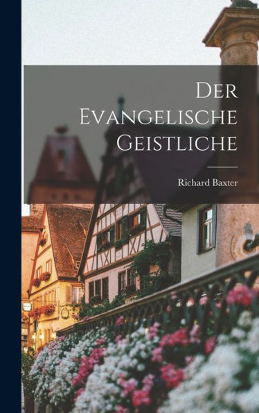 Der Evangelische Geistliche (German Edition)