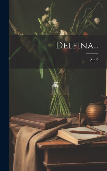 Delfina... (Spanish Edition)