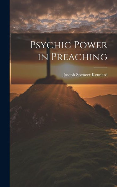 Psychic Power In Preaching