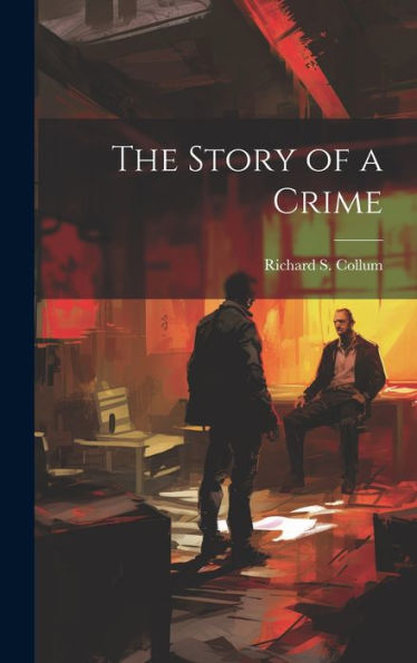 The Story Of A Crime