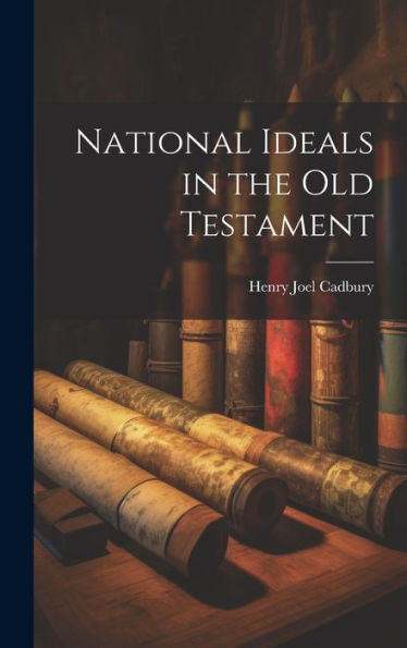 National Ideals In The Old Testament