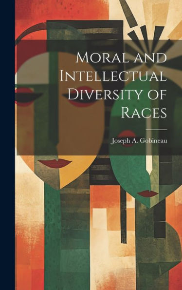 Moral And Intellectual Diversity Of Races