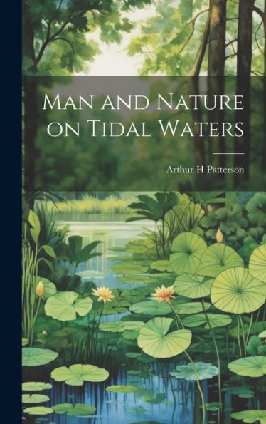 Man And Nature On Tidal Waters