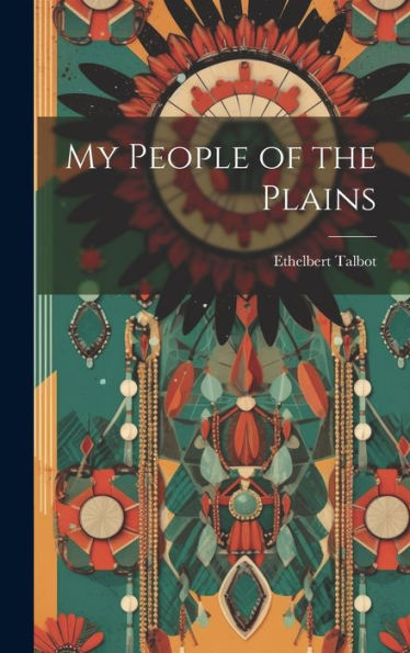 My People Of The Plains