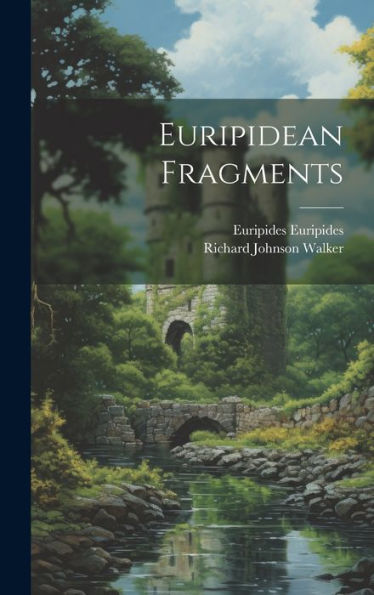 Euripidean Fragments