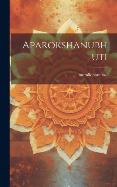 Aparokshanubhuti (Telugu Edition)