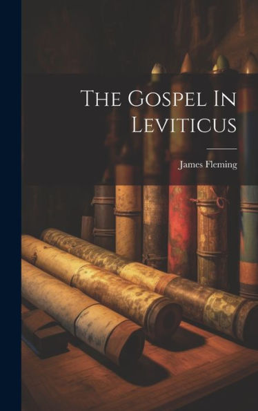 The Gospel In Leviticus