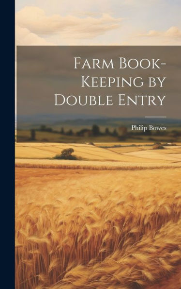 Farm Book-Keeping By Double Entry