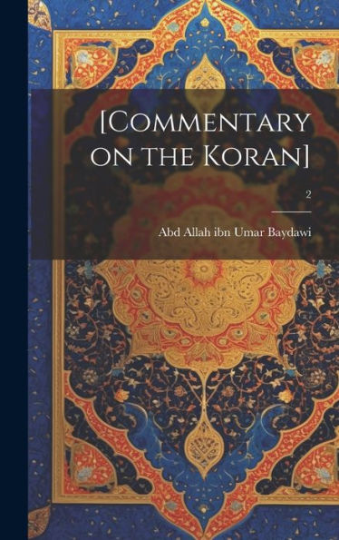 [Commentary On The Koran]; 2 (Arabic Edition)