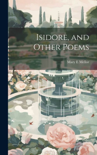 Isidore, And Other Poems