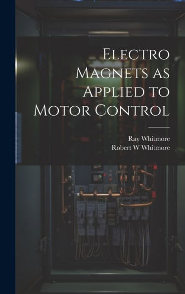 Electro Magnets As Applied To Motor Control