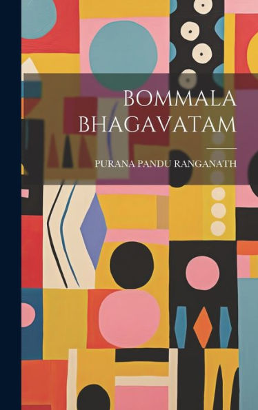 Bommala Bhagavatam (Telugu Edition)