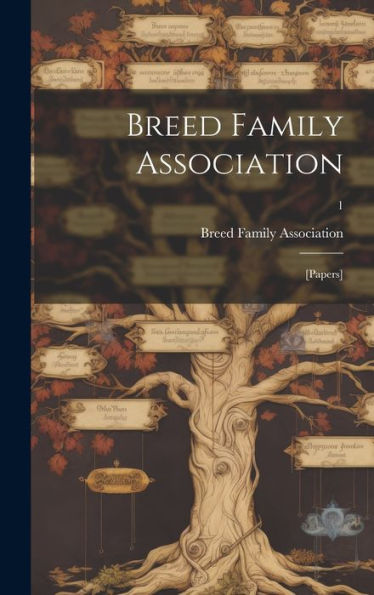 Breed Family Association: [Papers]; 1