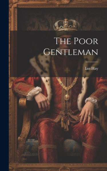 The Poor Gentleman
