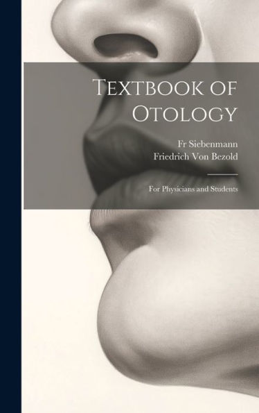 Textbook Of Otology: For Physicians And Students