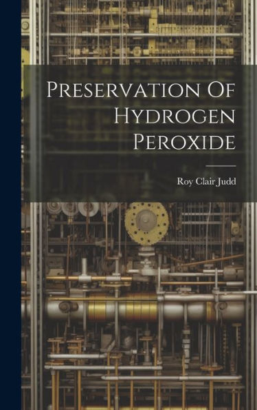 Preservation Of Hydrogen Peroxide