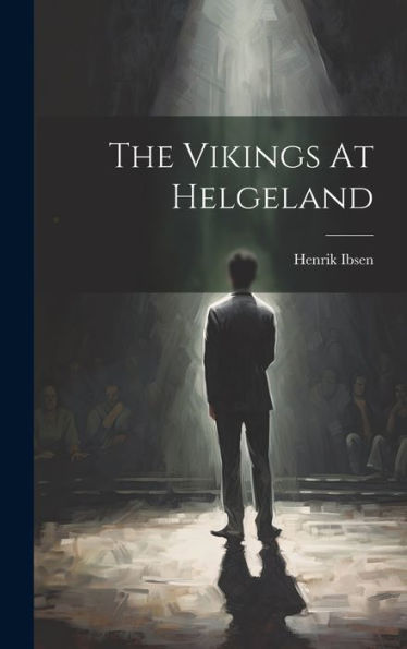 The Vikings At Helgeland